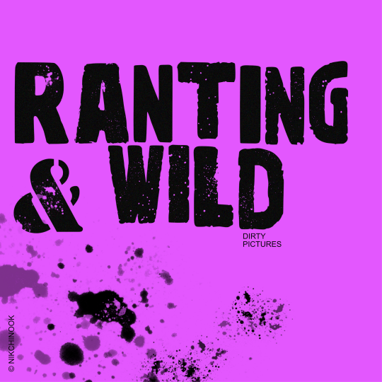Ranting&Wild