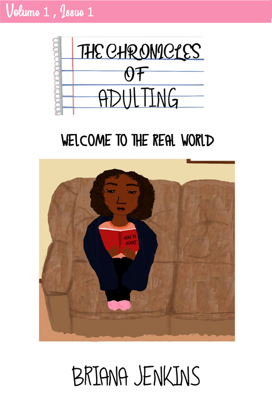 The Chronicles of Adulting