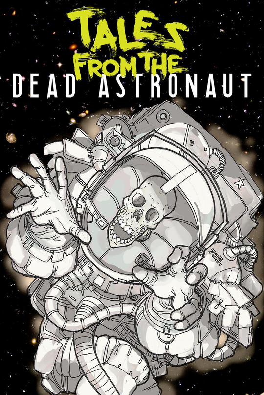 Tales From the Dead Astronaut