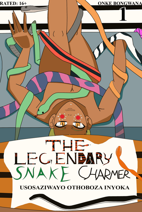 The Legendary Snake Charmer - Ososaziwayo Othoboza Inyoka