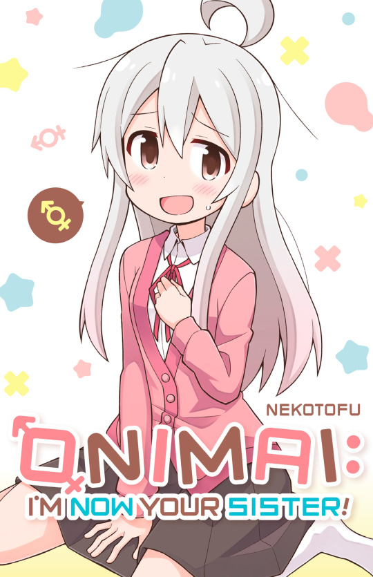 ONIMAI: I'm Now Your Sister!