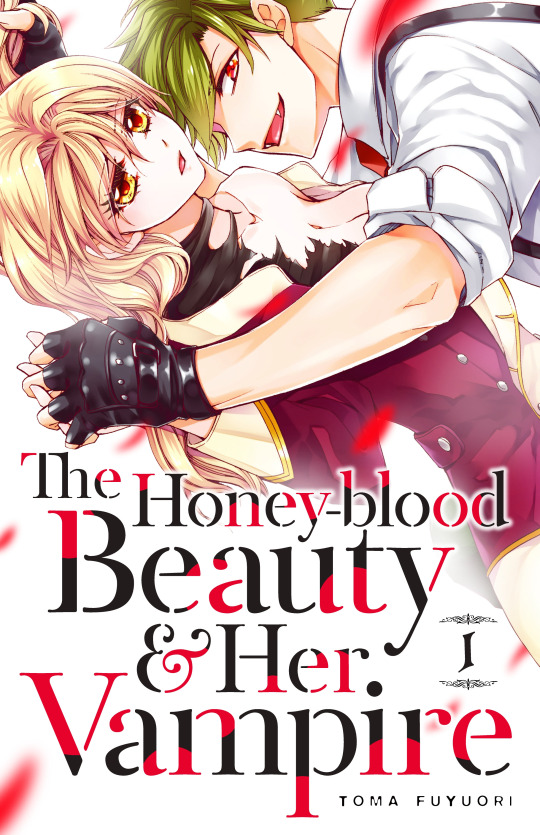 The Honey-blood Beauty & Her Vampire