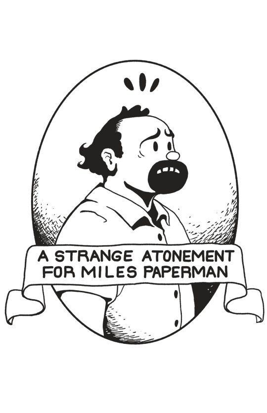 A Strange Atonement for Miles Paperman
