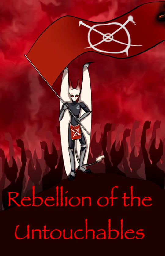 Rebellion of the Untouchables