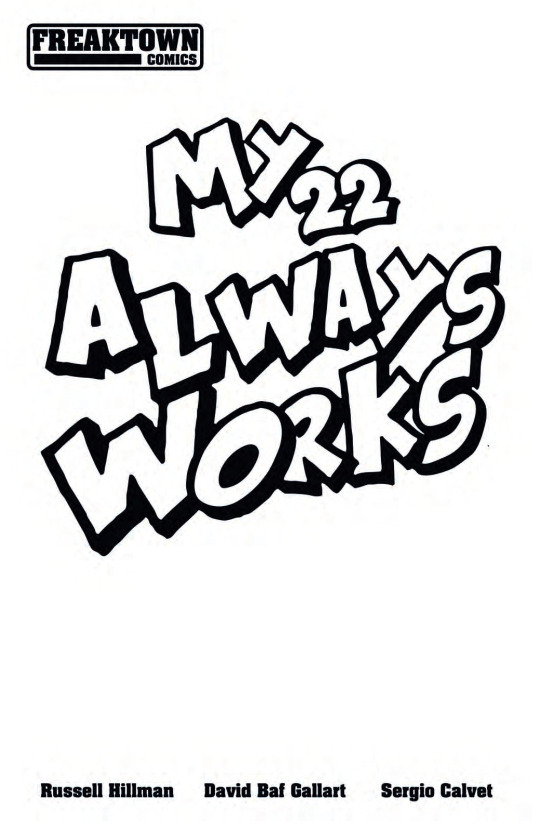 My 22 Always Works