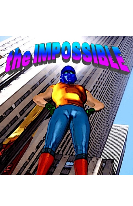 the Impossible