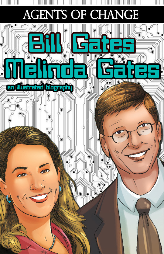 Agents of Change: The Melinda and Bill Gates Story