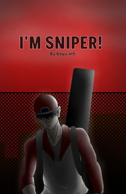 I'M SNIPER!