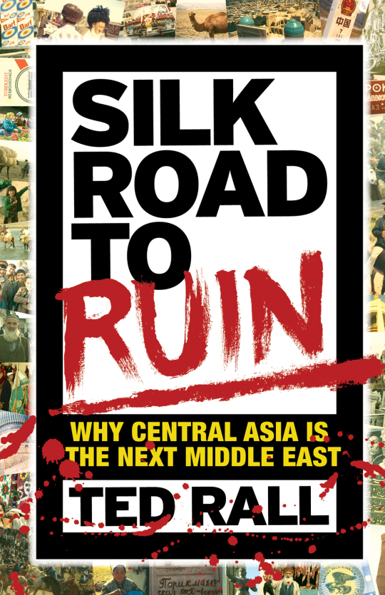 Silk Road to Ruin