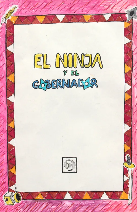 El ninja y el gobernador -spanish