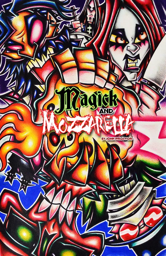 Magick and Mozzarella