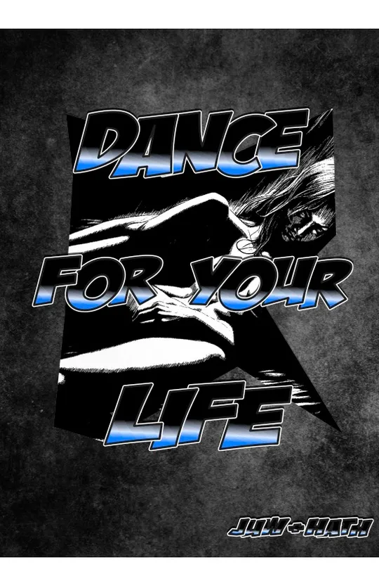Dance for your life