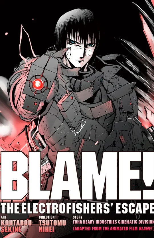 BLAME! Movie Edition: THE ELECTROFISHERS’ ESCAPE