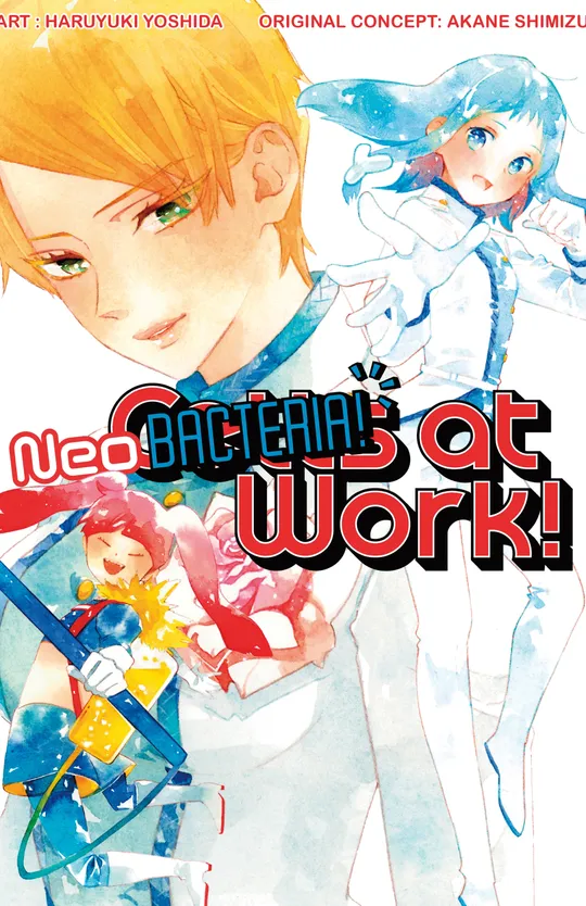 Cells at Work: Neo Bacteria!