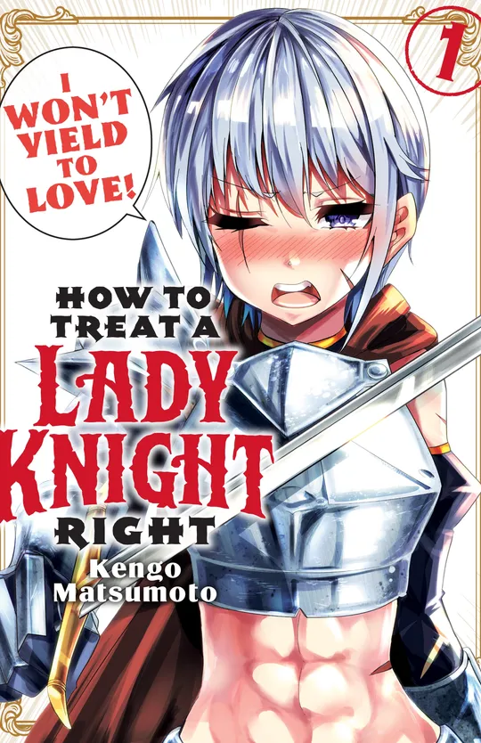 How to Treat a Lady Knight Right