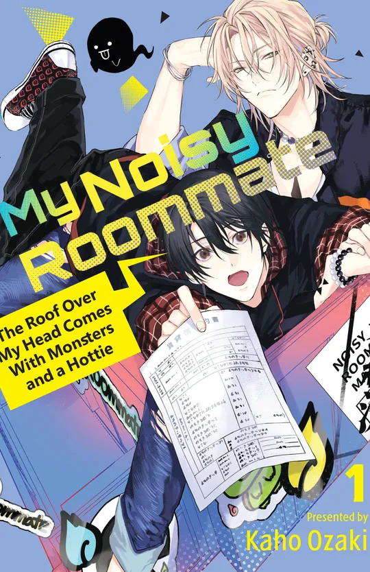 My Noisy Roommate: The Roof Over My Head Comes with Monsters and a Hottie