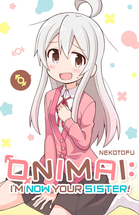 ONIMAI: I'm Now Your Sister!