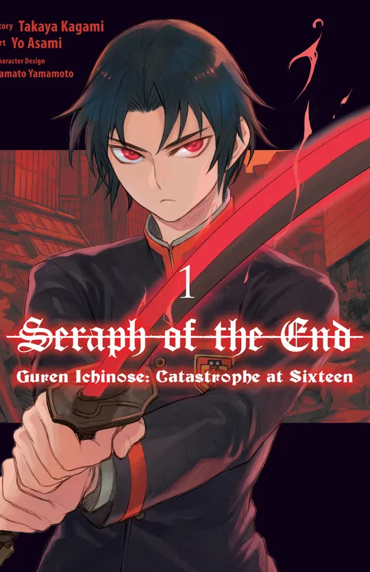 Seraph of the End: Guren Ichinose: Catastrophe at Sixteen (manga)