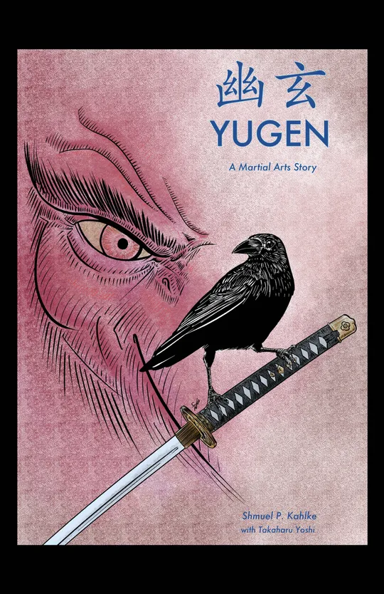 Yugen: A Martial Arts Story