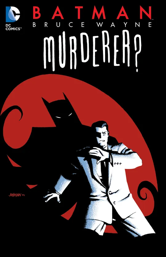 Batman: Bruce Wayne - Murderer? (New Edition)