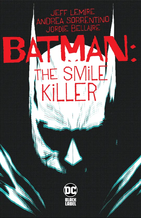 Batman: The Smile Killer (2020-)