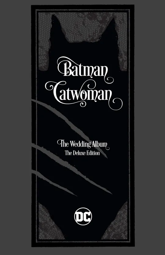 Batman/Catwoman: The Wedding Album - The Deluxe Edition