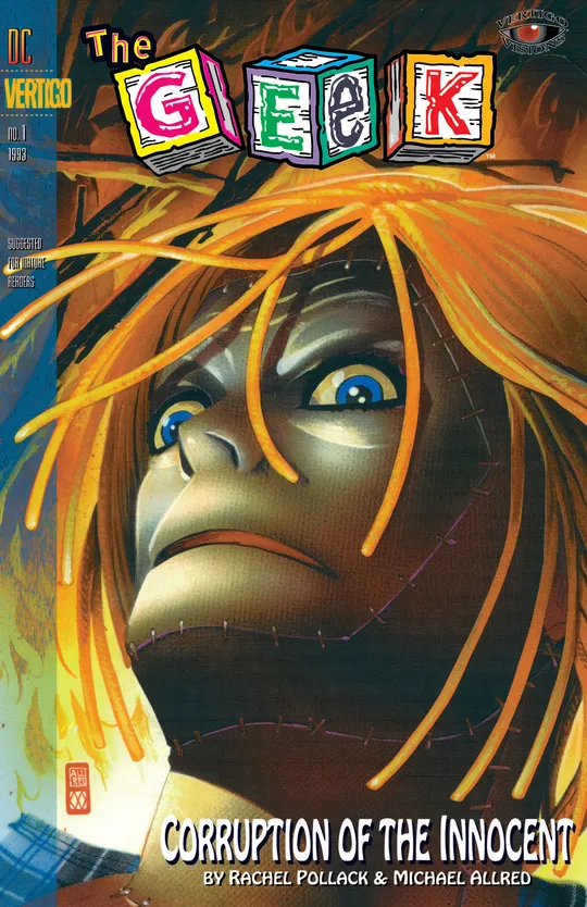 Vertigo Visions: The Geek (1993-)