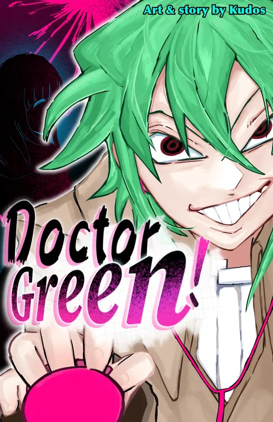 Doctor Green!