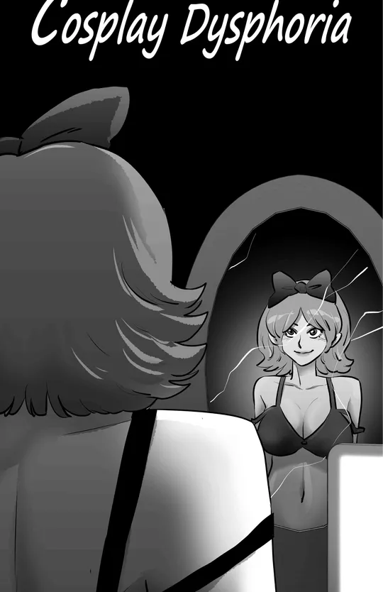 Cosplay Dysphoria
