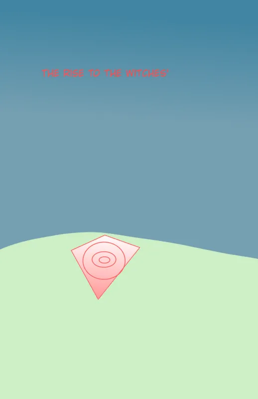 The Rise of the Witches