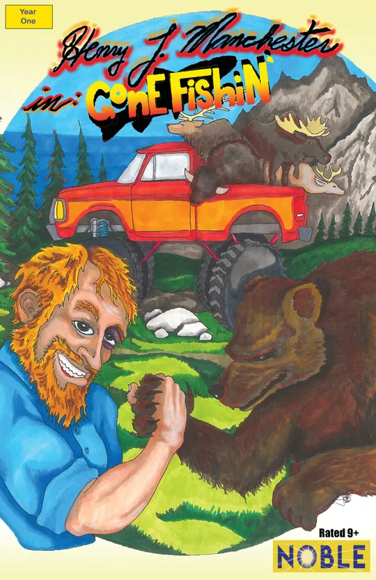 The Manly Adventures of Henry T. Manchester