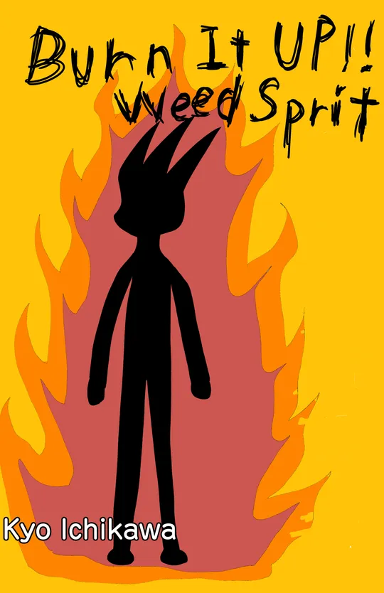 Burn It UP!! Weed Sprit