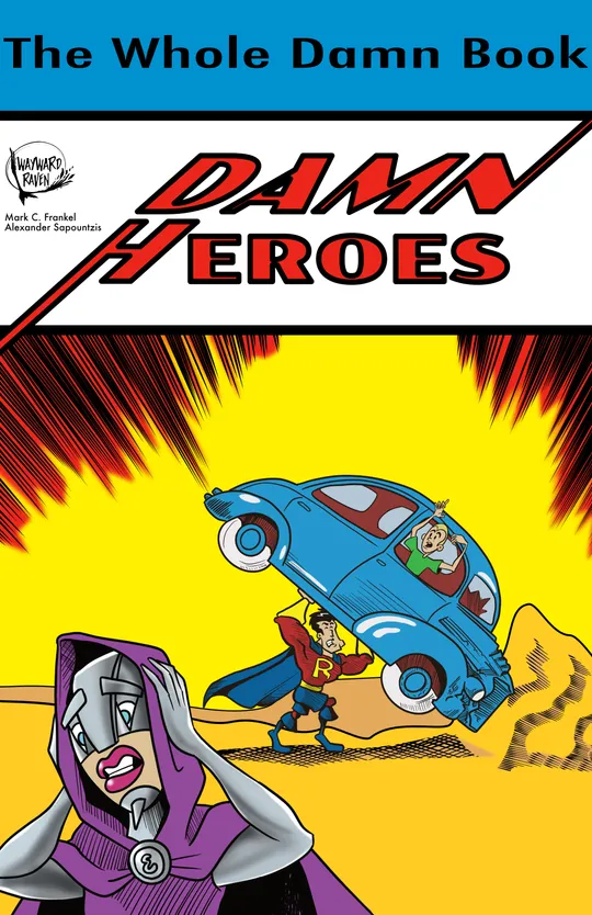 Damn Heroes
