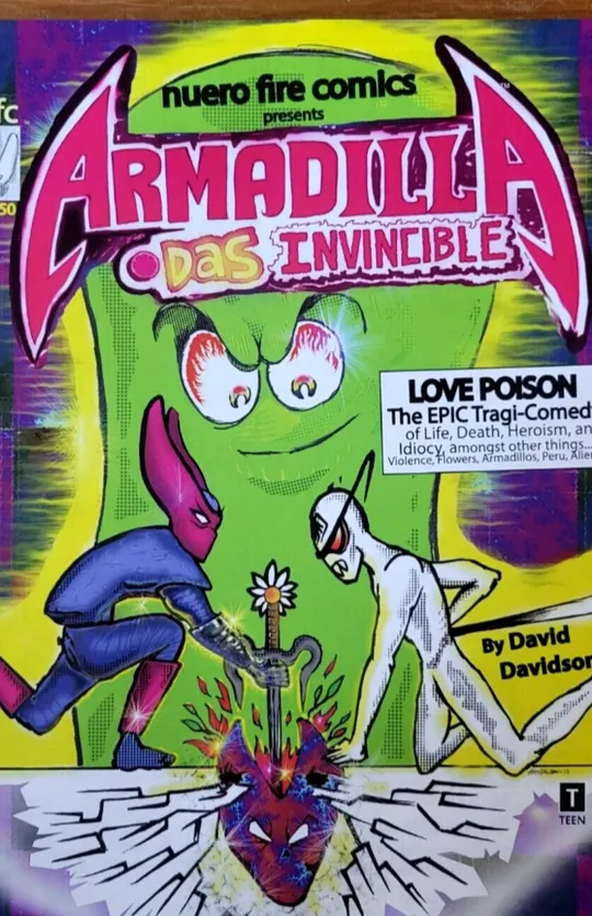 Nuero Fire Comics presents Armadilla das Invincible