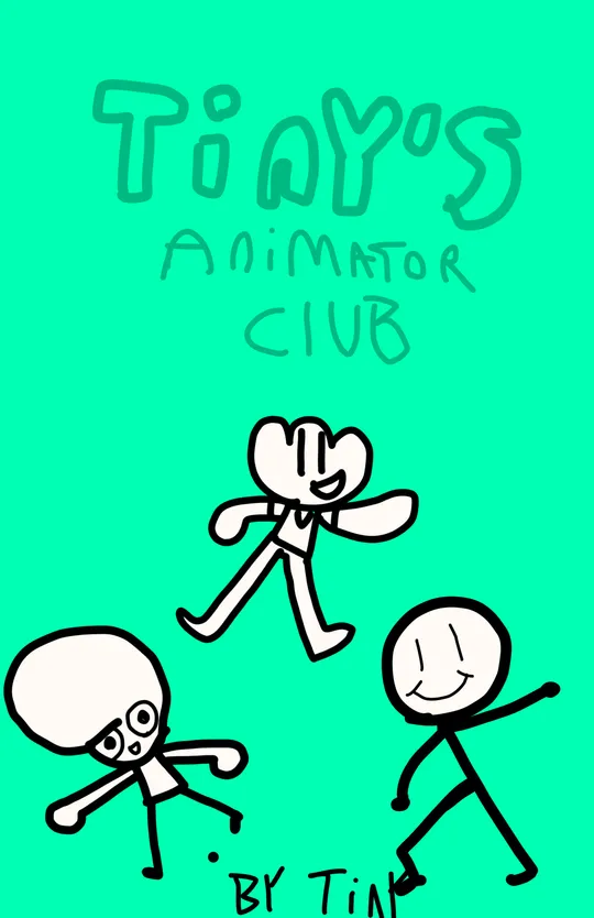 Tiny’s animator club 