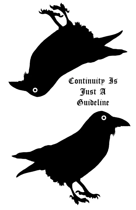 Continuity Is Just A Guideline