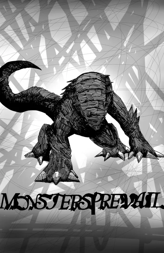 MONSTERS PREVAIL