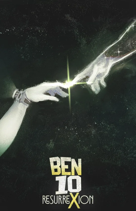 Ben 10: ResurreXion
