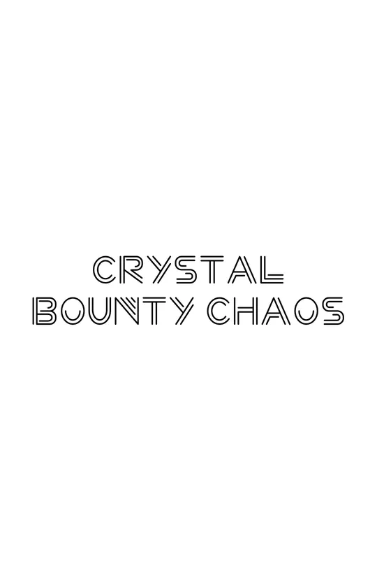 Crystal Bounty Chaos Preview