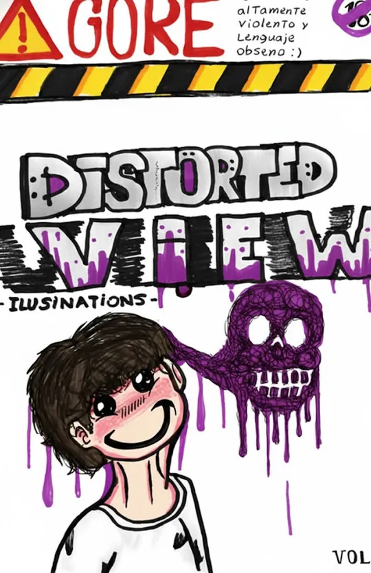 DISTORTED VIEW -HALLUCINATIONS-