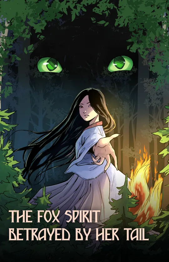 The Fox Spirit Betrayed by Her Tail