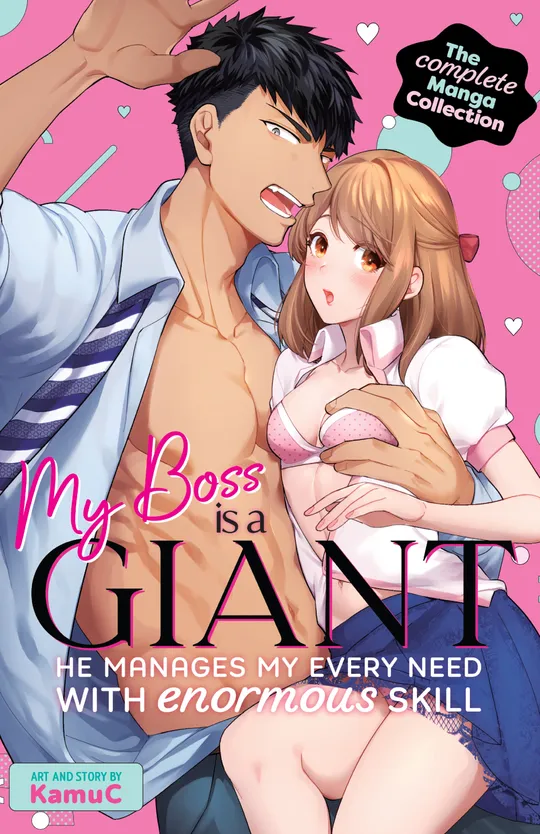 My Boss is a Giant: He Manages My Every Need With Enormous Skill - The Complete Manga Collection