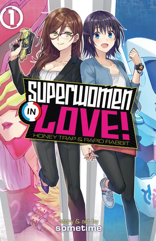 Superwomen in Love! Honey Trap and Rapid Rabbit
