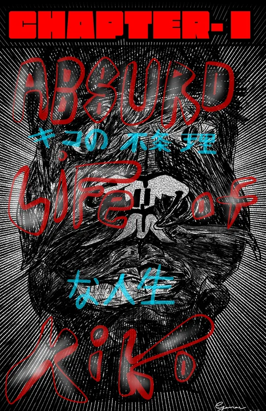 Absurd life of Kiko