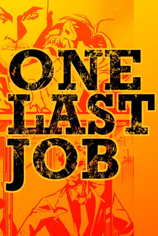 One Last Job