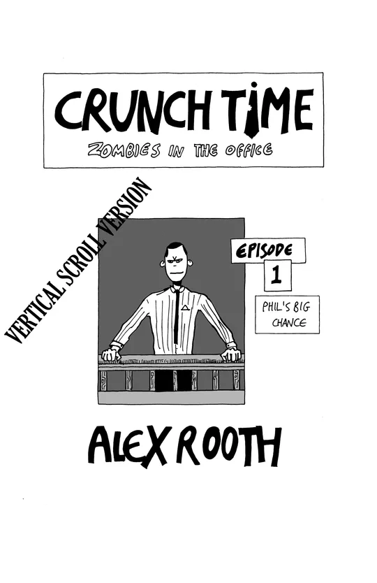 Crunch Time: Zombies in the Office (Vertical Scroll)