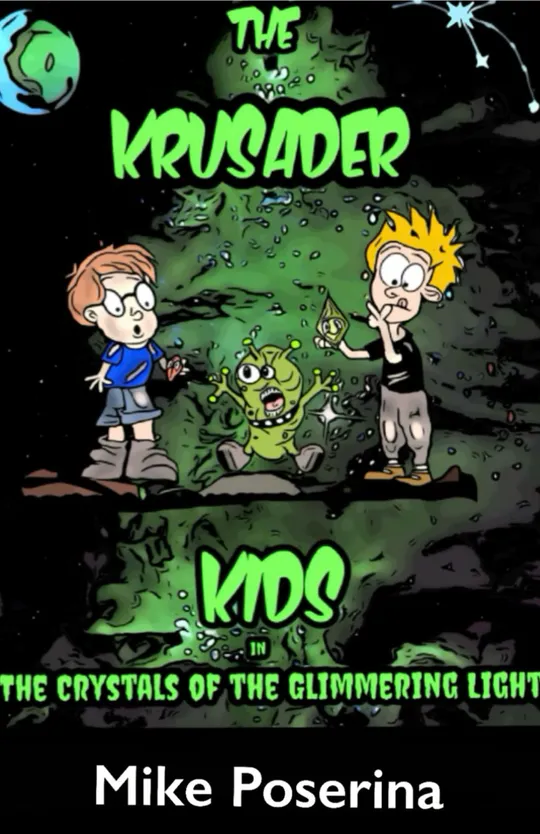 Krusader Kids: The Crystals of the Glimmering Light