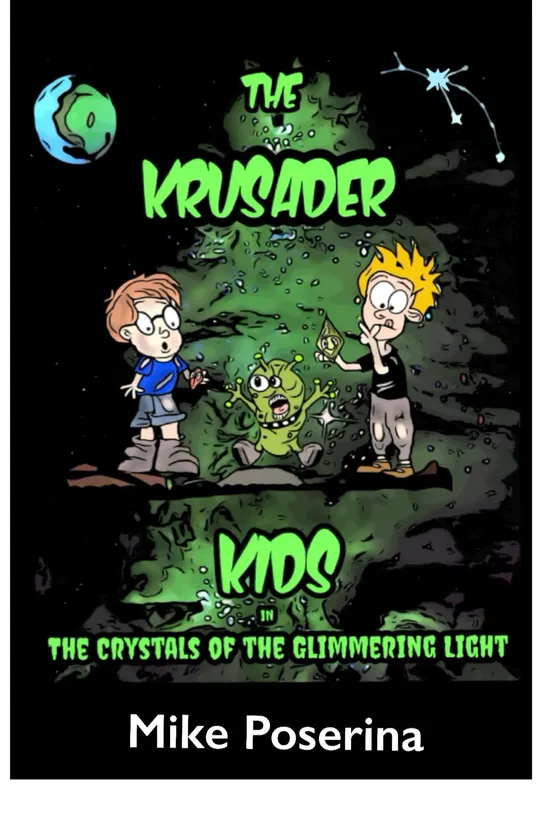 Krusader Kids: The Crystals of the Glimmering Light