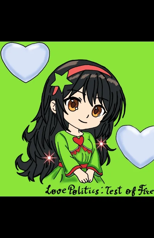 Love Politics : Test of Fire 