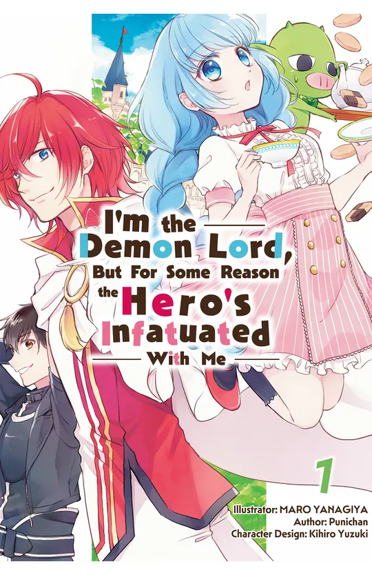 I'm the Demon Lord, but For Some Reason the Hero's Infatuated With Me